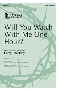 Will You Watch With Me One Hour? SATB choral sheet music cover Thumbnail